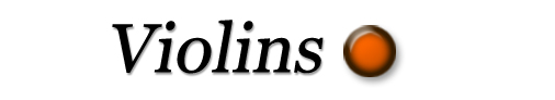 VIOLINS
